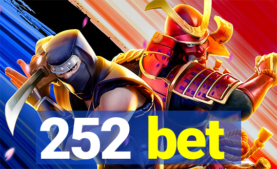 252 bet